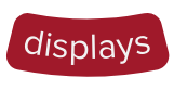 displays